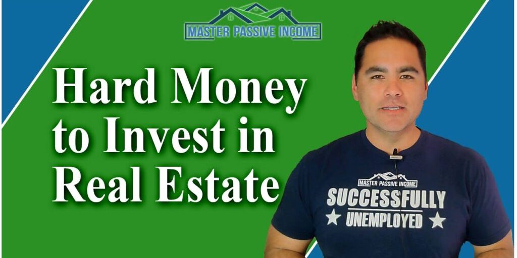 Hard Money Loan