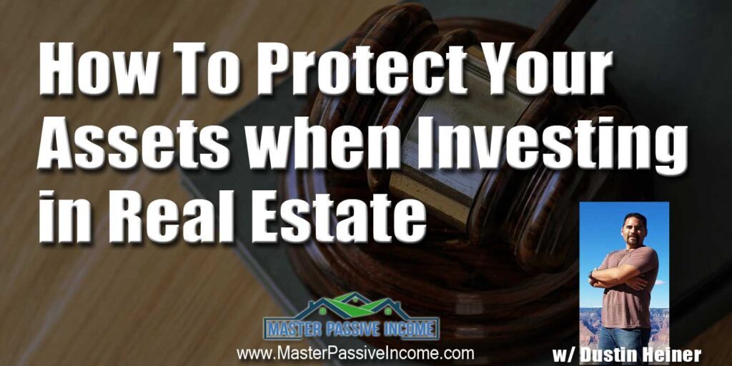 How-to-Protect-Your-Assets-While-Investing-in-Real-Estate-Rental-Properties
