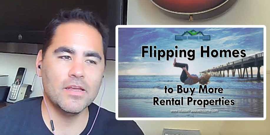 Flipping Homes for more rental properties