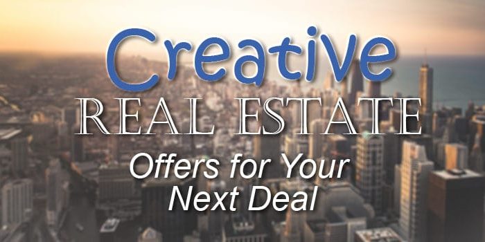 creative real estate offers